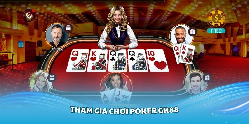 Poker Gk88 - Đấu trường của những tay chơi